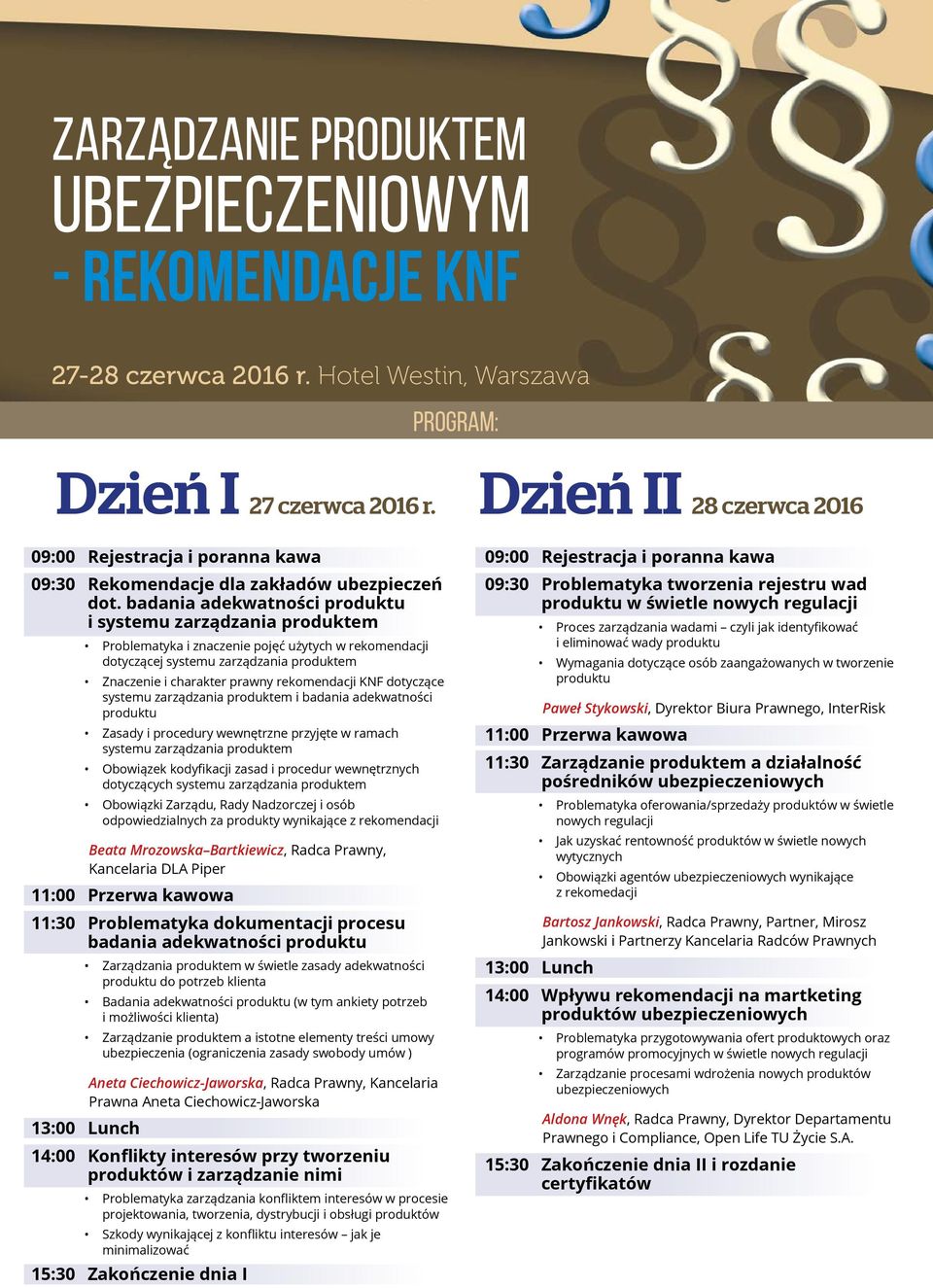 KNF dotyczące systemu zarządzania produktem i badania adekwatności produktu Zasady i procedury wewnętrzne przyjęte w ramach systemu zarządzania produktem Obowiązek kodyfikacji zasad i procedur