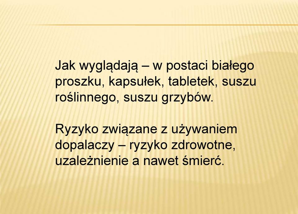 grzybów.