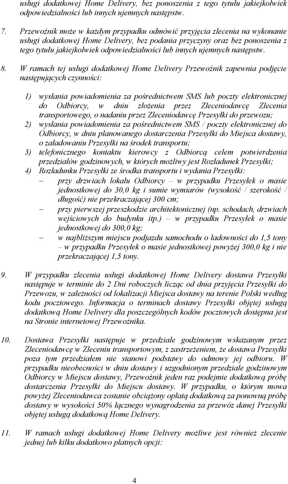 innych ujemnych następstw. 8.