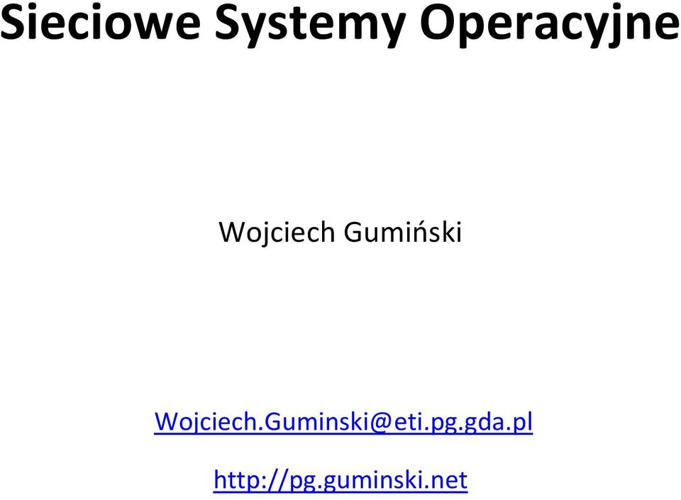 Gumiński Wojciech.