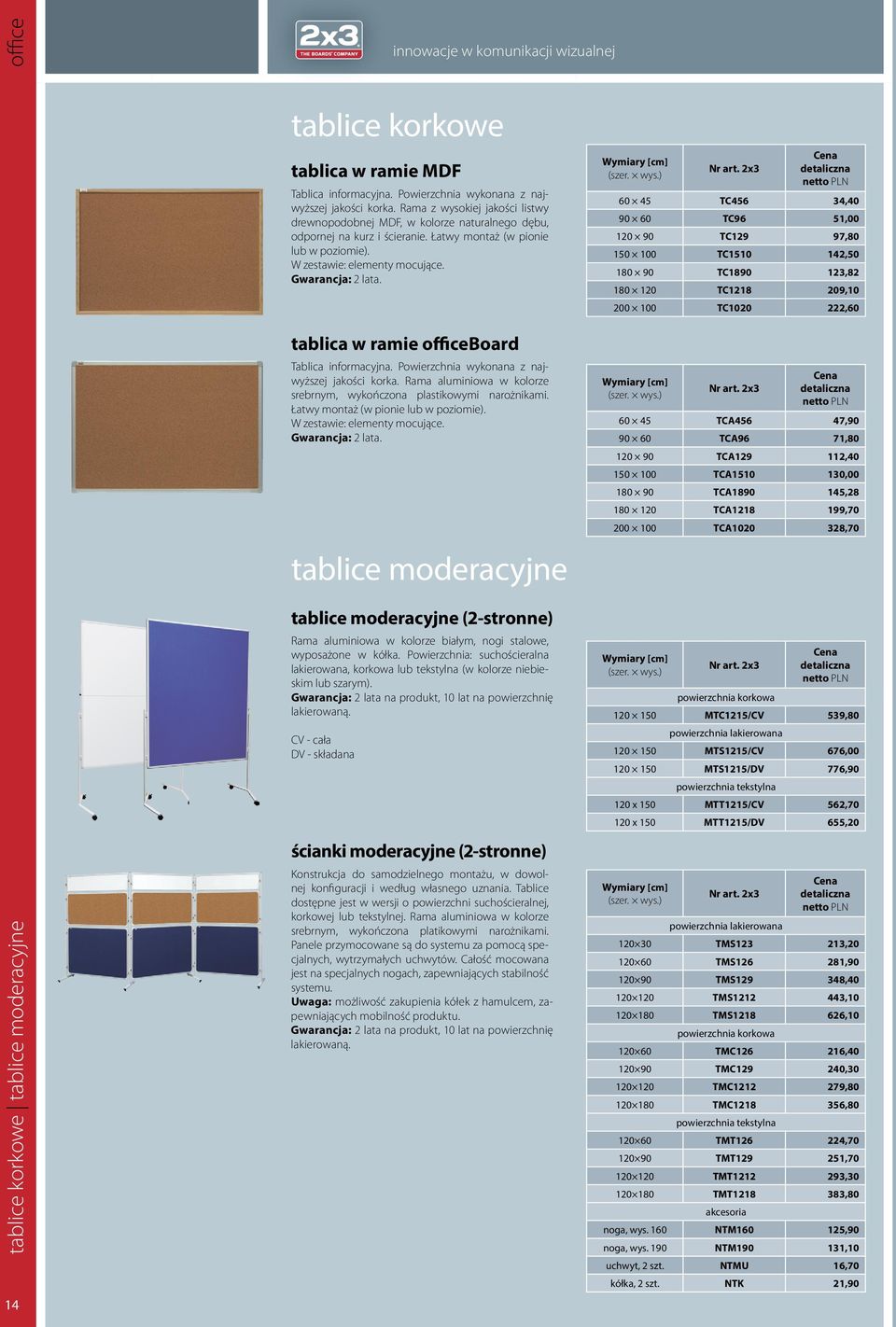 tablica w ramie officeboard Tablica informacyjna. Powierzchnia wykonana z najwyższej jakości korka. Rama aluminiowa w kolorze srebrnym, wykończona plastikowymi narożnikami.