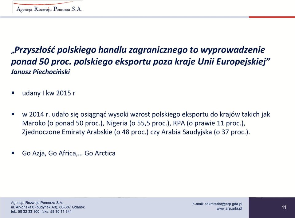 udało się osiągnąć wysoki wzrost polskiego eksportu do krajów takich jak Maroko (o ponad 50 proc.