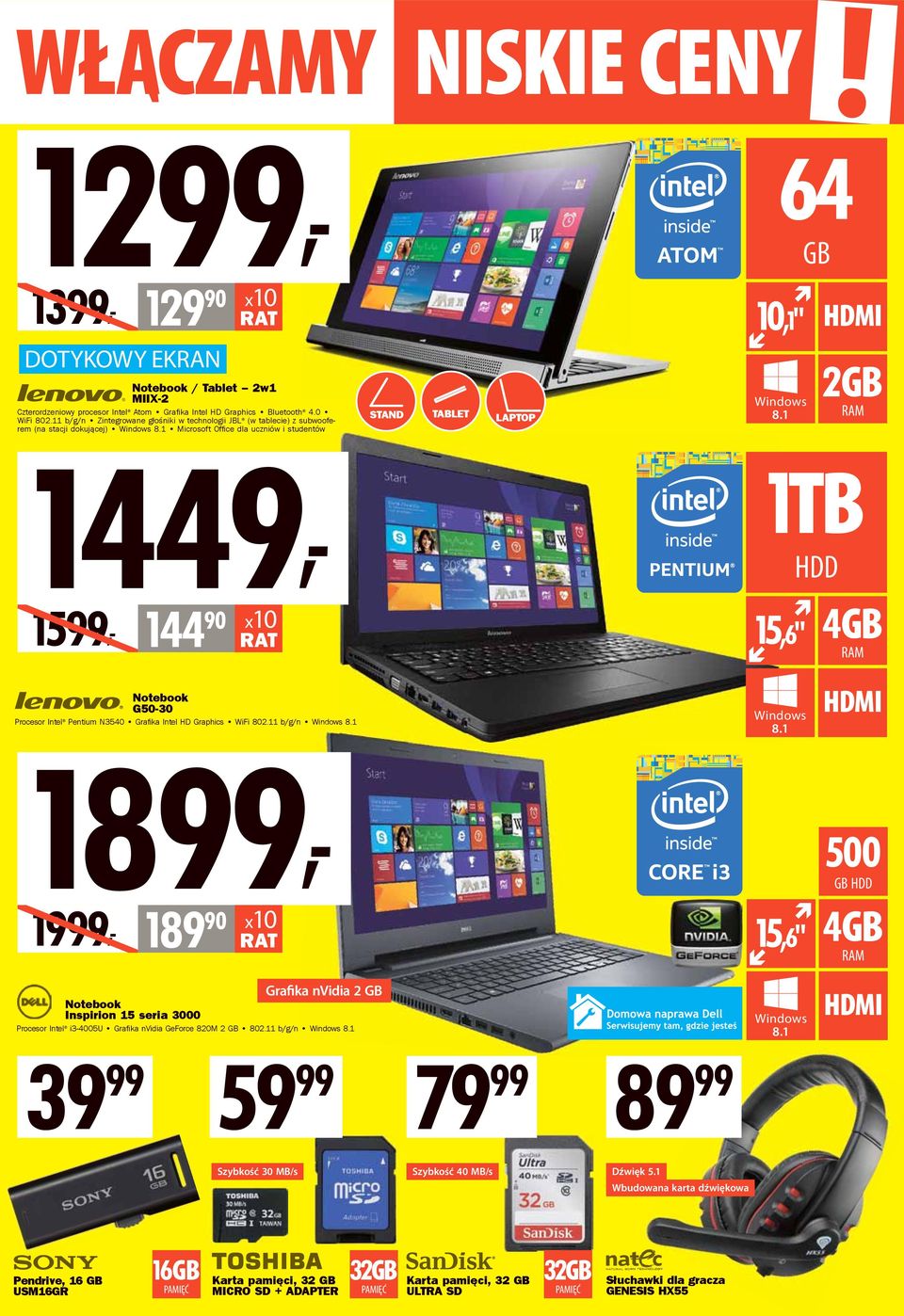 90 15,6" 4GB Notebook G50-30 1899, 1999, 189 90 Procesor Intel Pentium N3540 Grafika Intel HD Graphics WiFi 802.