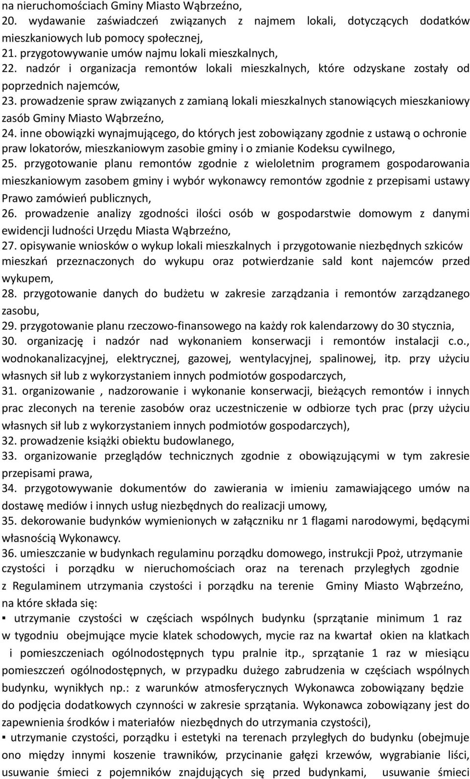 prowadzenie spraw związanych z zamianą lokali mieszkalnych stanowiących mieszkaniowy zasób Gminy Miasto Wąbrzeźno, 24.