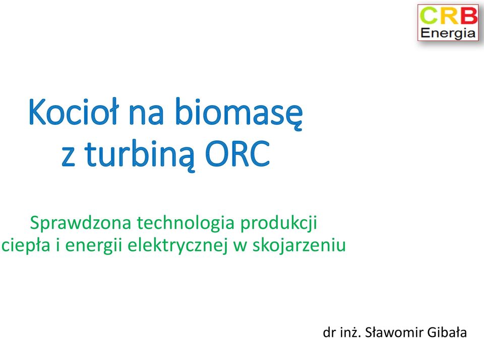 ciepła i energii elektrycznej w