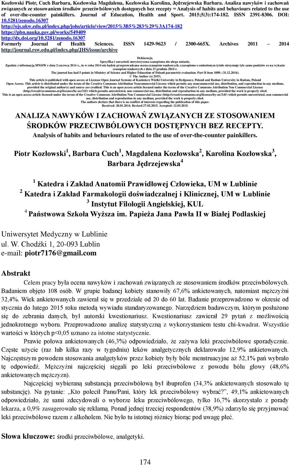 Journal of Education, Health and Sport. 2015;5(3):174-182. ISSN 2391-8306. DOI: 10.5281/zenodo.16307 http://ojs.ukw.edu.pl/index.php/johs/article/view/2015%3b5%283%29%3a174-182 https://pbn.nauka.gov.