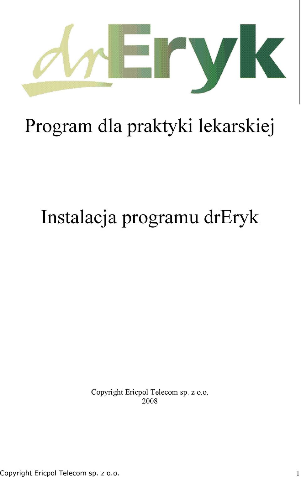 Copyright Ericpol Telecom sp. z o.