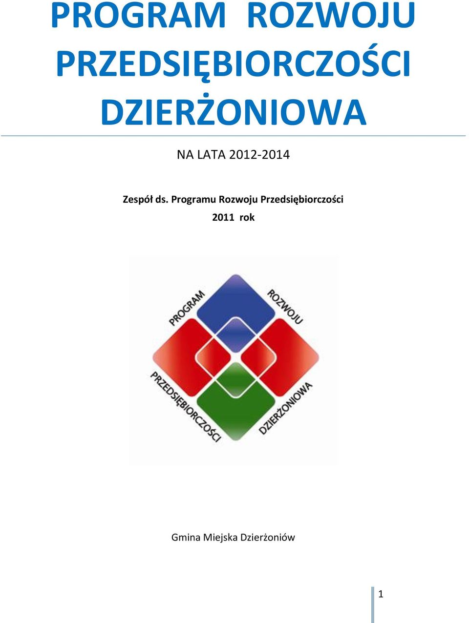 ds. Programu Rozwoju