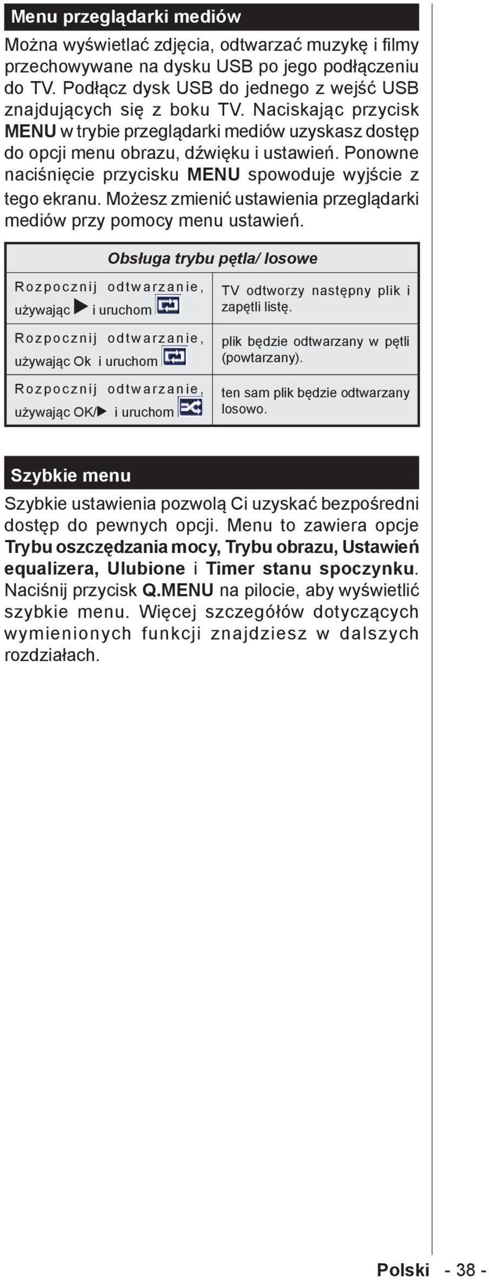 Możesz zmienić ustawienia przeglądarki mediów przy pomocy menu ustawień.