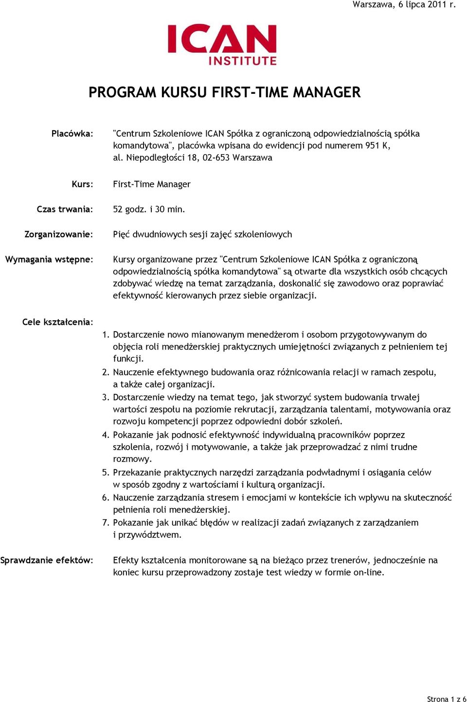 Niepodległości 18, 02-653 Warszawa Kurs: First-Time Manager 52 godz. i 30 min.
