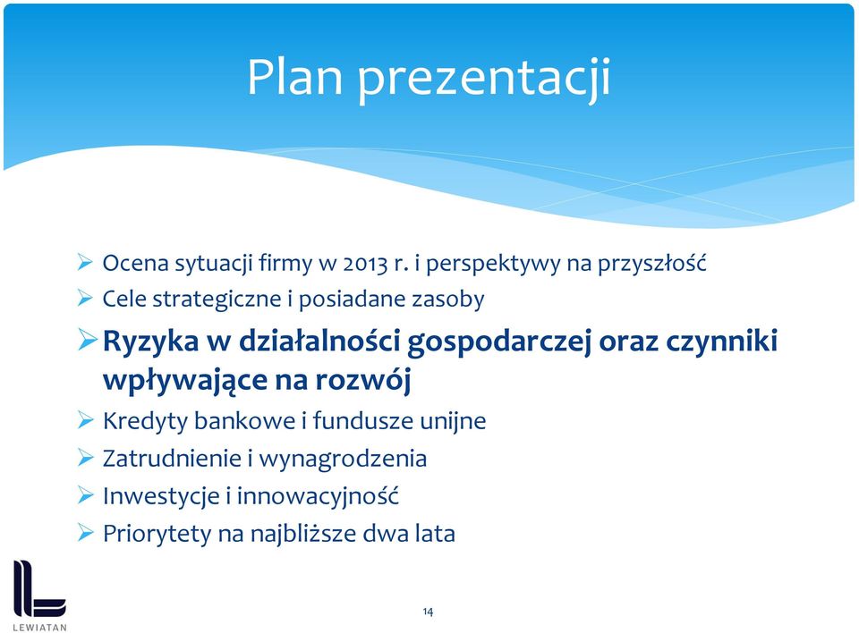 działalności gospodarczej oraz czynniki wpływające na rozwój Kredyty bankowe