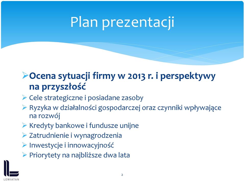 działalności gospodarczej oraz czynniki wpływające na rozwój Kredyty bankowe