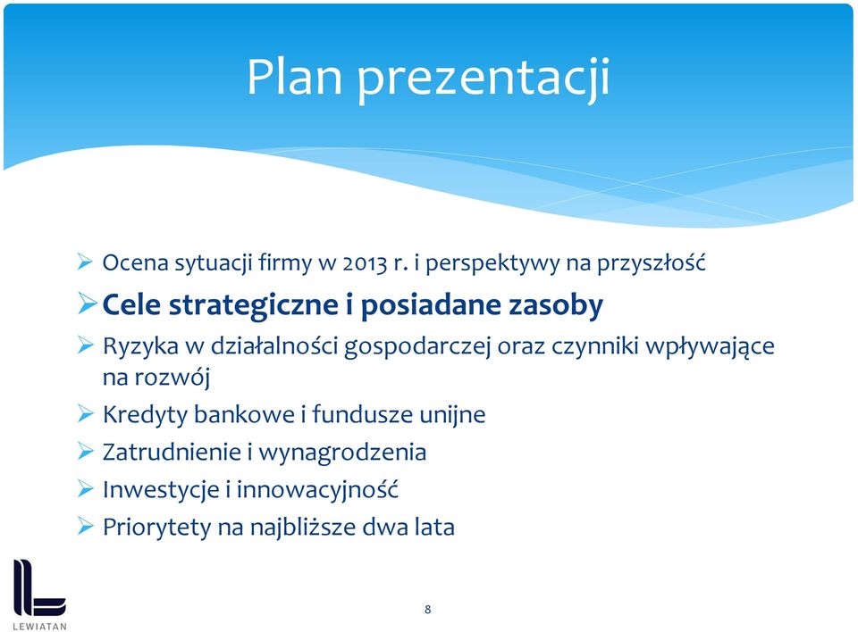 działalności gospodarczej oraz czynniki wpływające na rozwój Kredyty bankowe