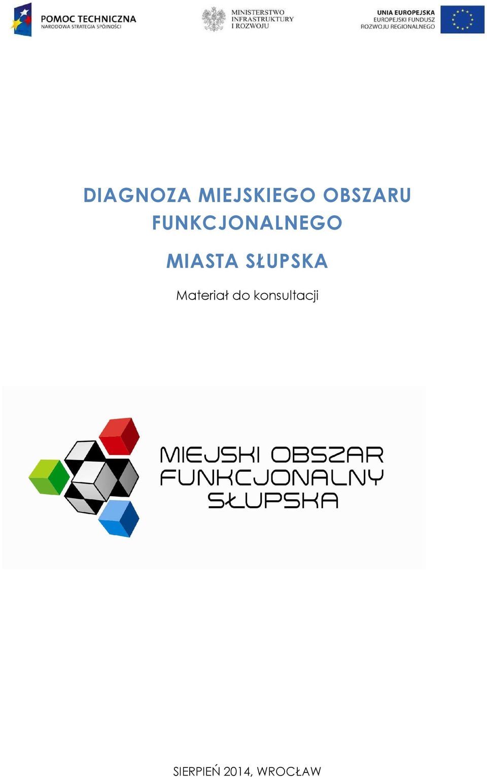 MIASTA SŁUPSKA Materiał