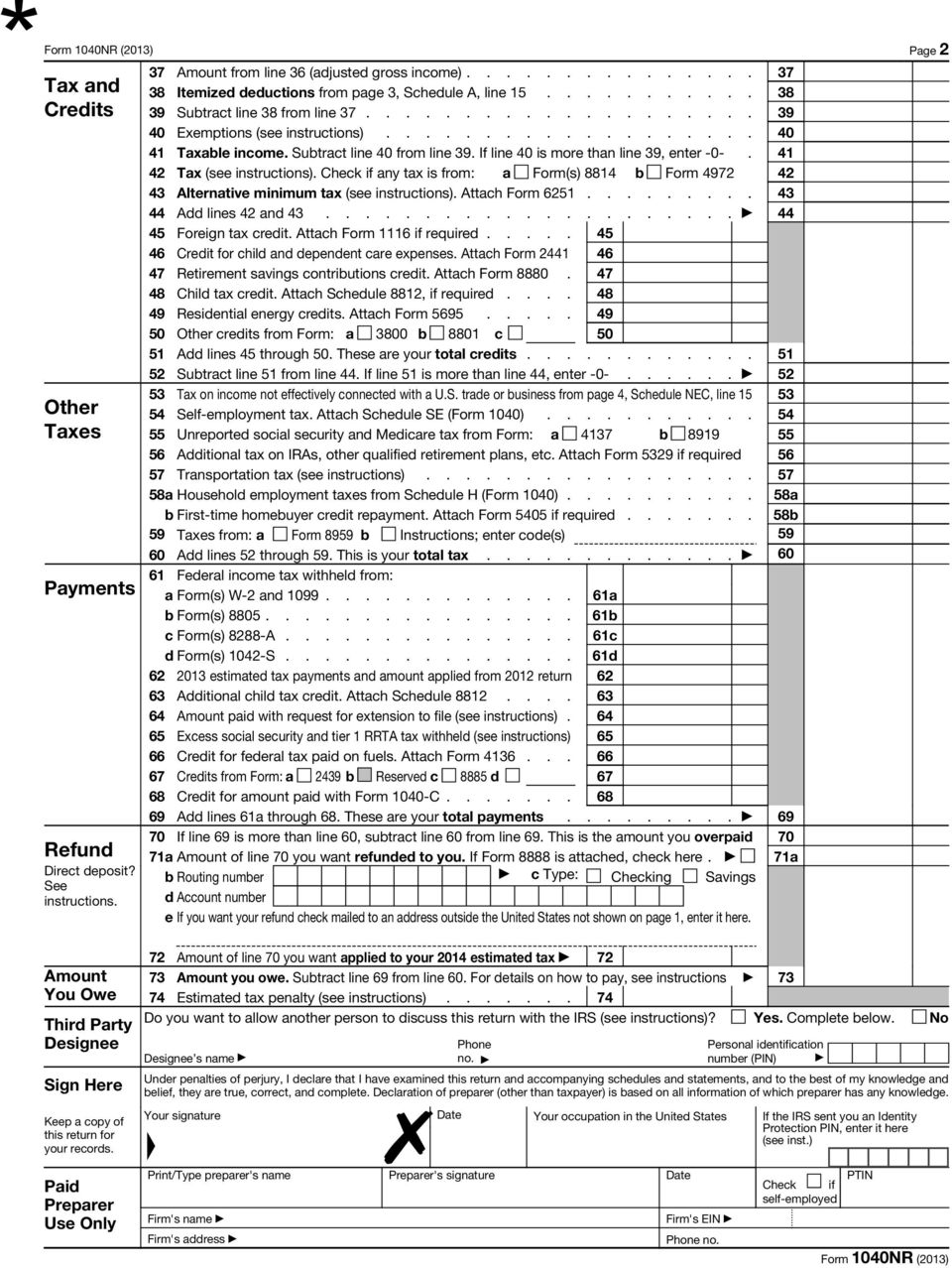 41 42 Tax (see instructions). Check if any tax is from: a Form(s) 8814 b Form 4972 42 43 Alternative minimum tax (see instructions). Attach Form 6251......... 43 44 Add lines 42 and 43.