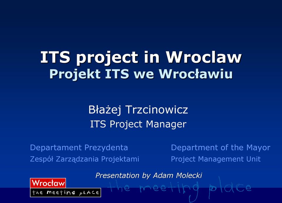 Prezydenta Zespół Zarządzania Projektami Department