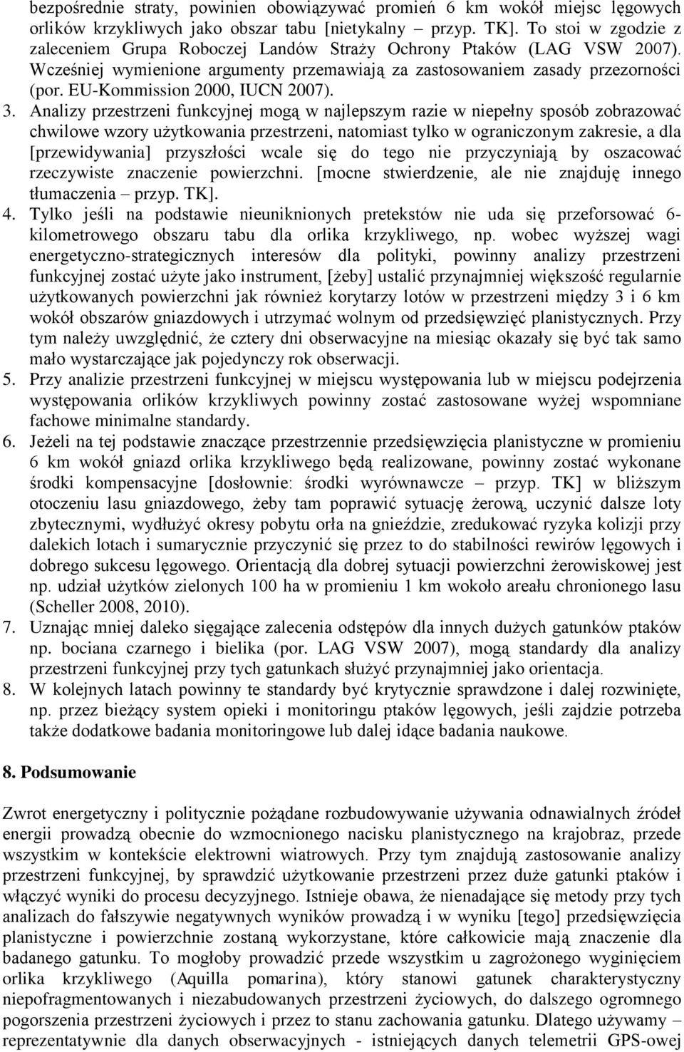 EU-Kommission 2000, IUCN 2007). 3.
