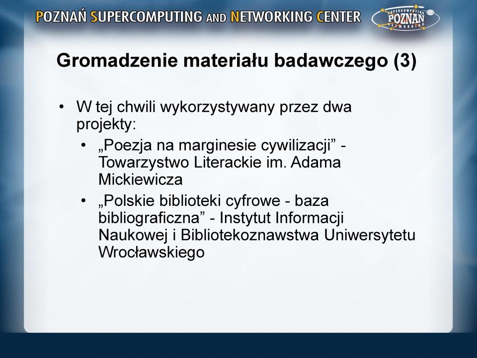 im. Adama Mickiewicza Polskie biblioteki cyfrowe - baza bibliograficzna -