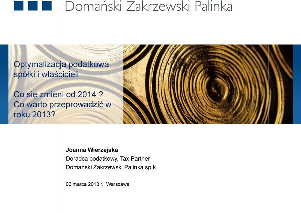 Joanna Wierzejska Doradca podatkowy, Tax Partner