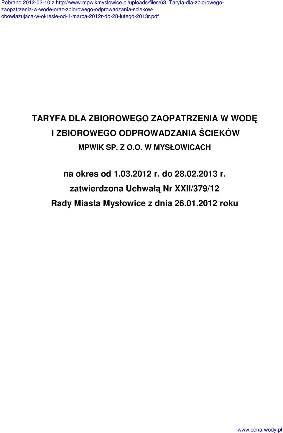 03.2012 r. do 28.02.2013 r.