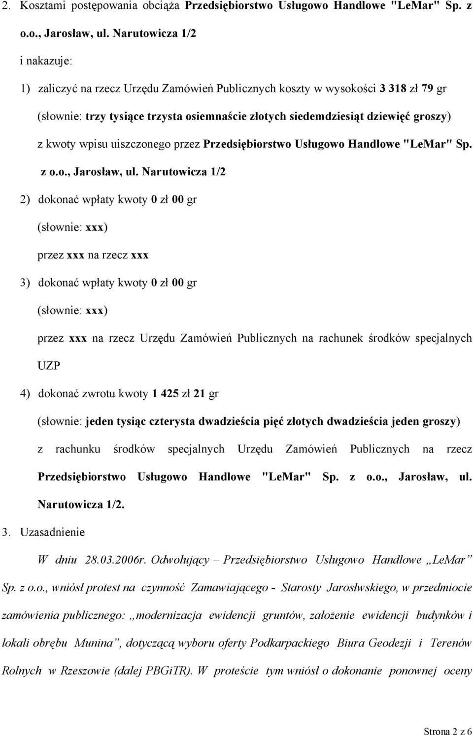 kwoty wpisu uiszczonego przez Przedsiębiorstwo Usługowo Handlowe "LeMar" Sp. z o.o., Jarosław, ul.