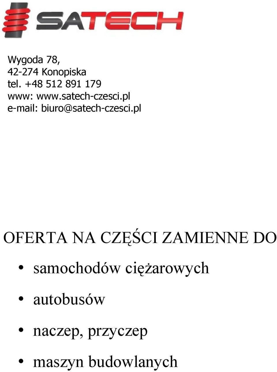 pl e-mail: biuro@satech-czesci.