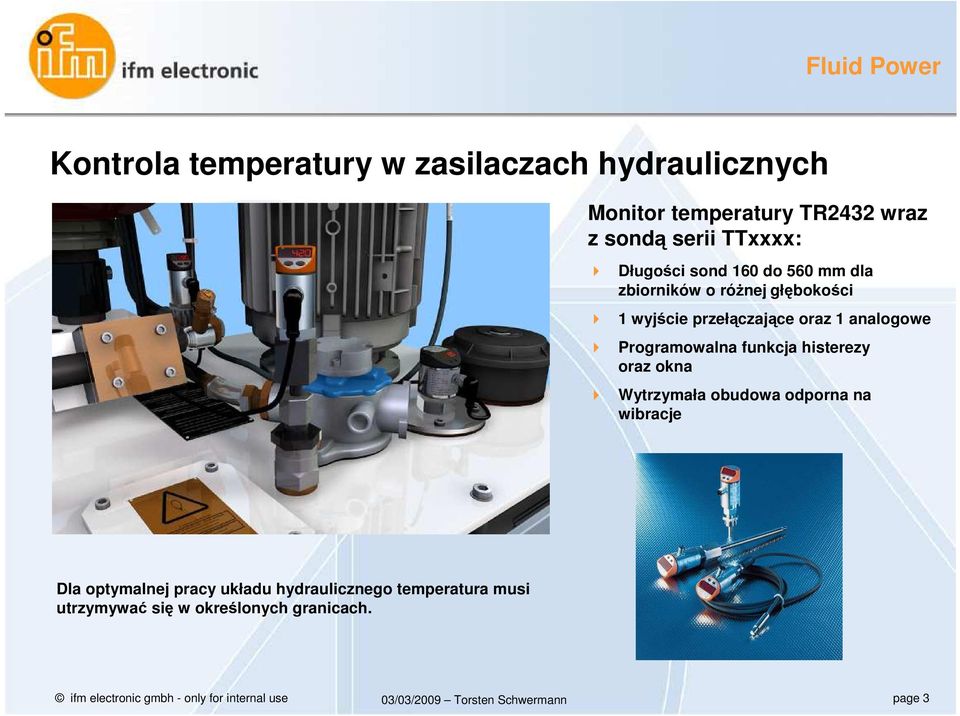 Programowalna funkcja histerezy oraz okna Wytrzymała obudowa odporna na wibracje Dla optymalnej pracy