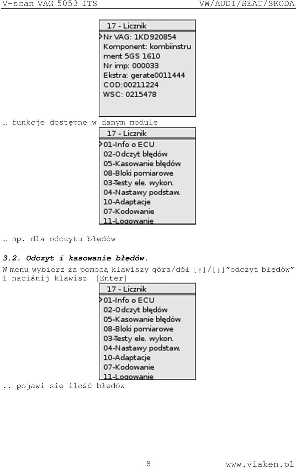 W menu wybierz za pomocą klawiszy góra/dół [ ]/[ ]