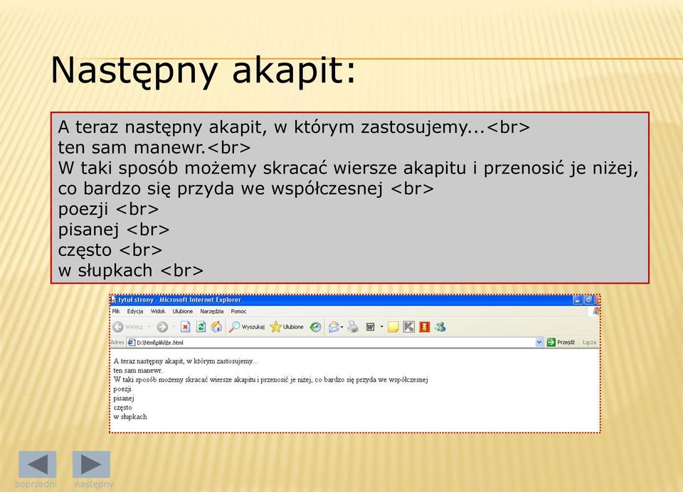 <br> W taki sposób możemy skracać wiersze akapitu i