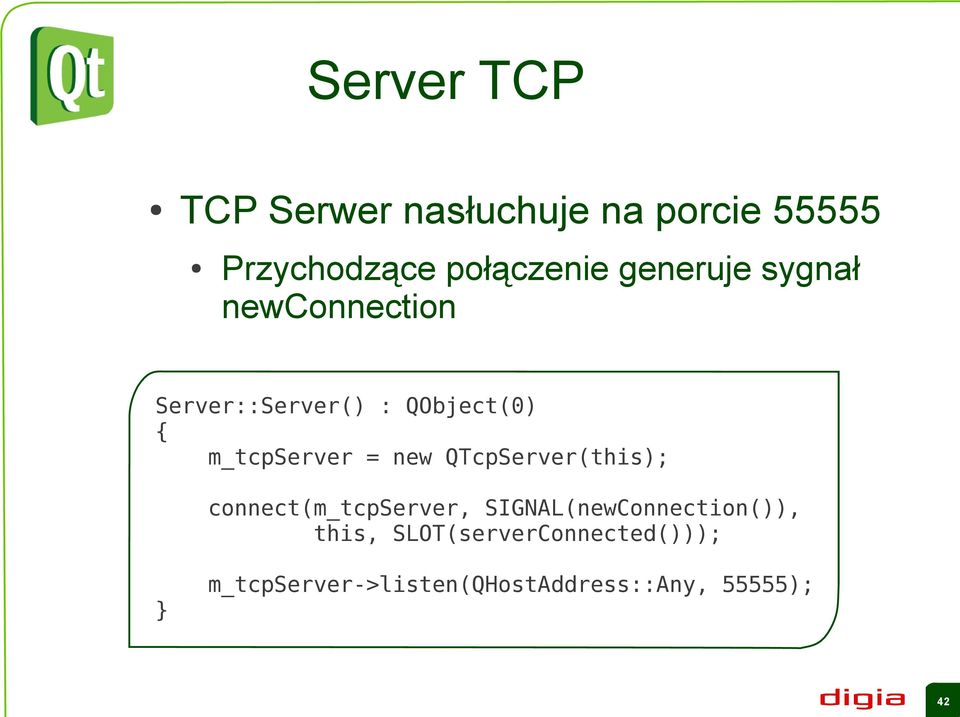 = new QTcpServer(this); connect(m_tcpserver, SIGNAL(newConnection()),