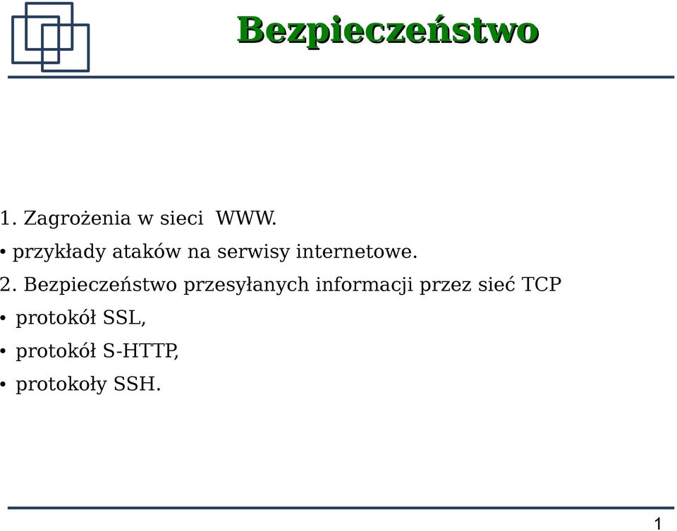 Bezpieczeństwo przesyłanych informacji przez