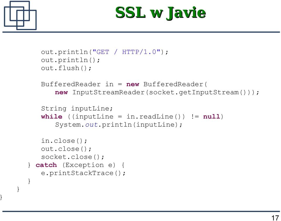 getInputStream())); String inputline; while ((inputline = in.readline())!