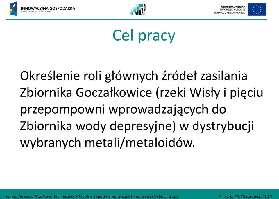 pięciu przepompowni wprowadzających do Zbiornika