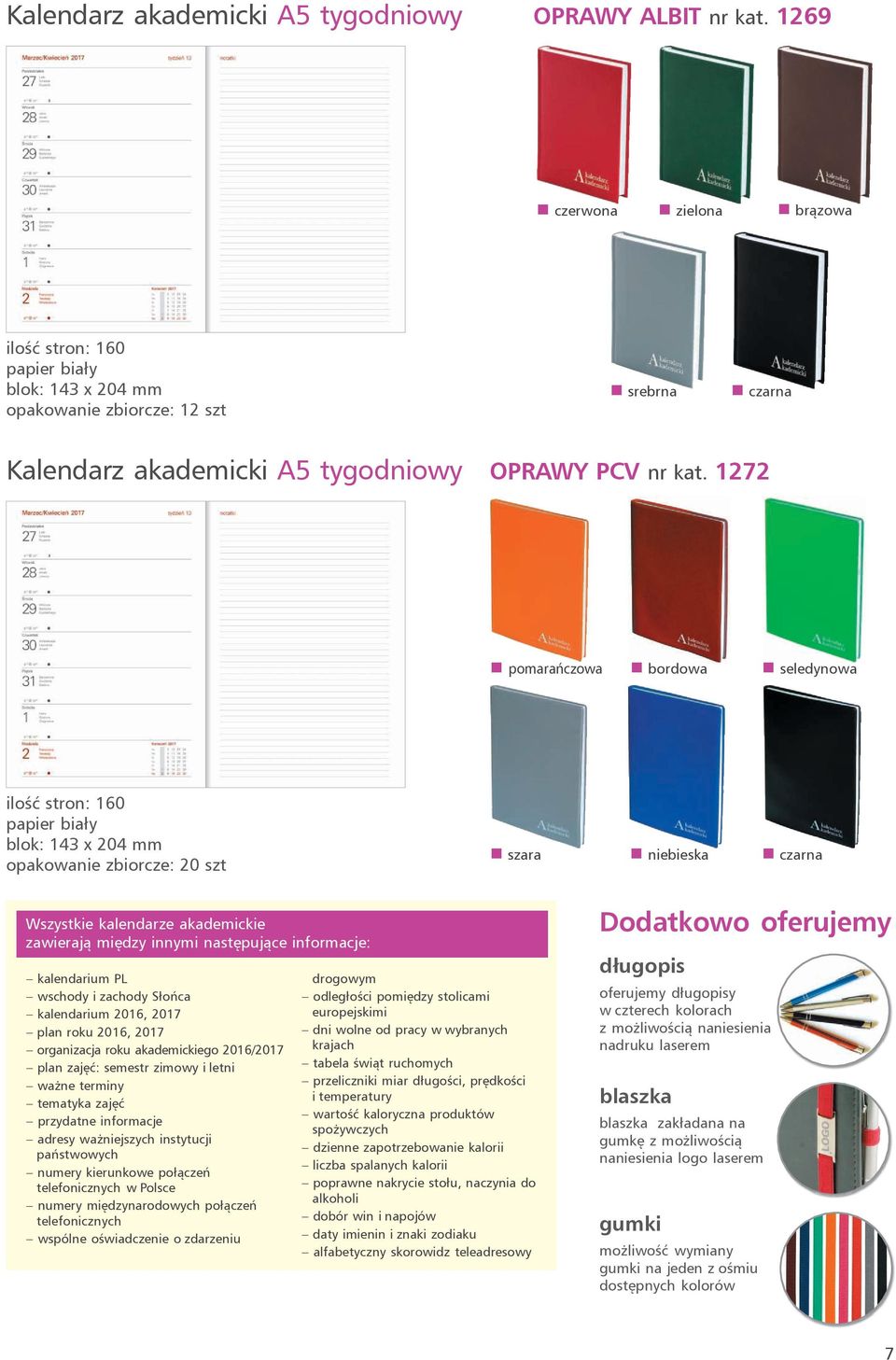 czarna Wszystkie kalendarze akademickie zawierają między innymi następujące informacje: kalendarium PL wschody i zachody Słońca kalendarium 2016, 2017 plan roku 2016, 2017 organizacja roku