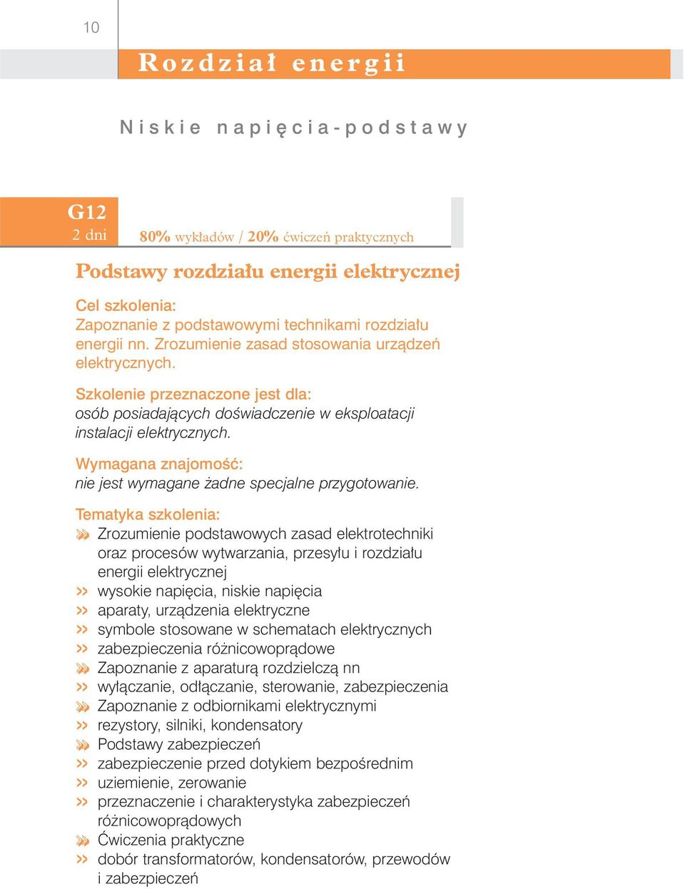 » Zrozumienie podstawowych zasad elektrotechniki oraz procesów wytwarzania, przesy u i rozdzia u energii elektrycznej wysokie napi cia, niskie napi cia aparaty, urzàdzenia elektryczne symbole