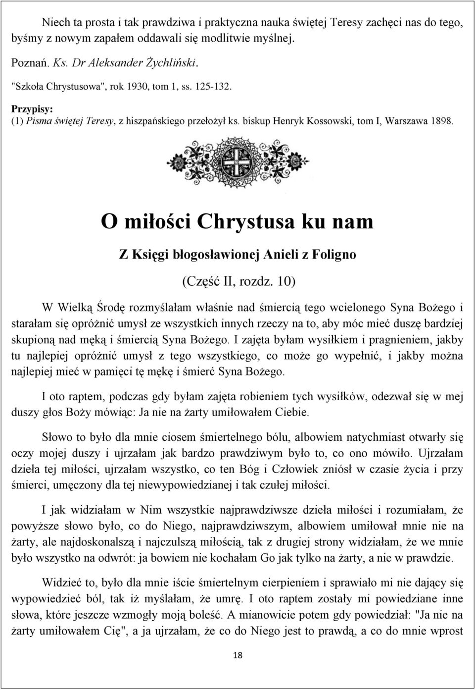 O miłości Chrystusa ku nam Z Księgi błogosławionej Anieli z Foligno (Część II, rozdz.