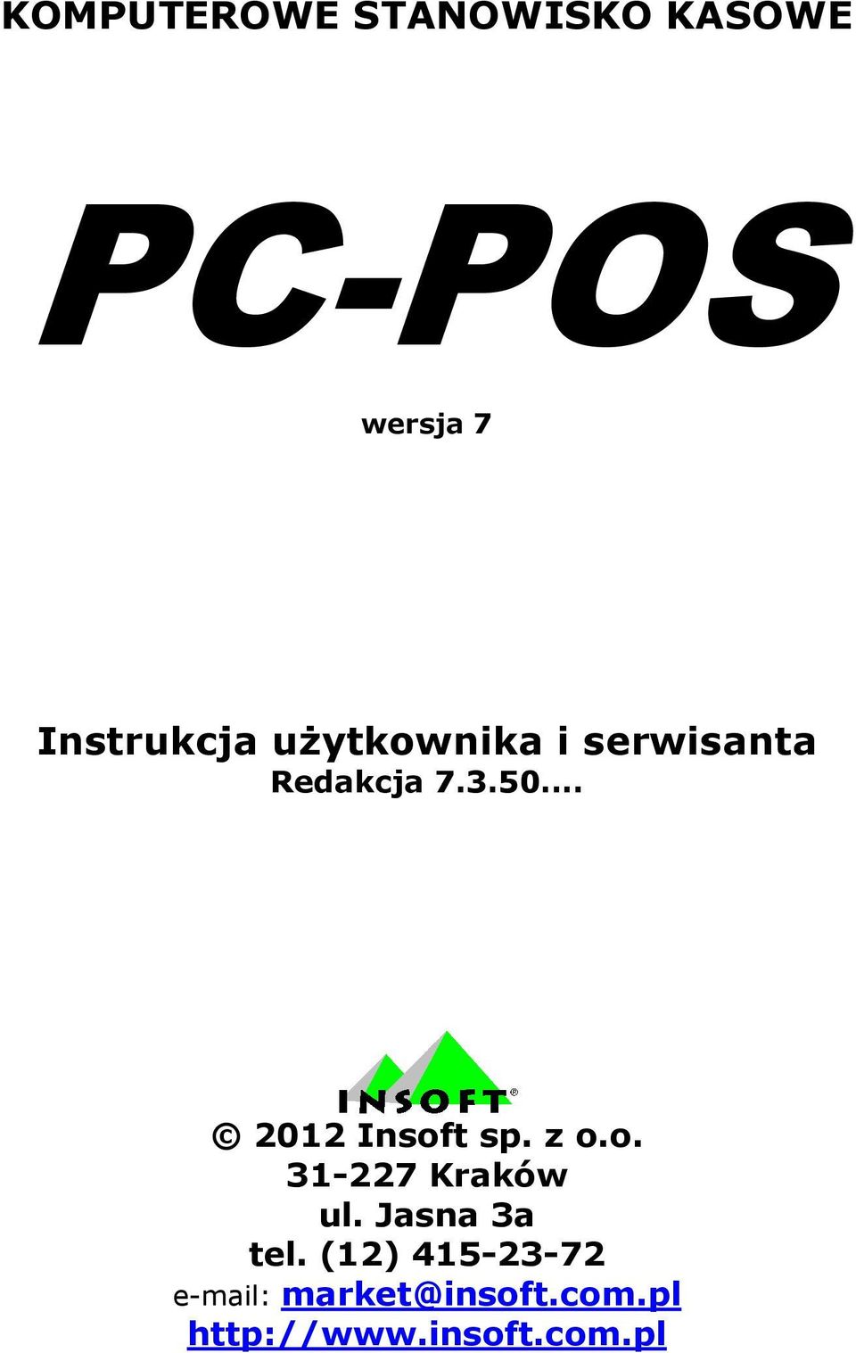 .. 2012 Insoft sp. z o.o. 31-227 Kraków ul.