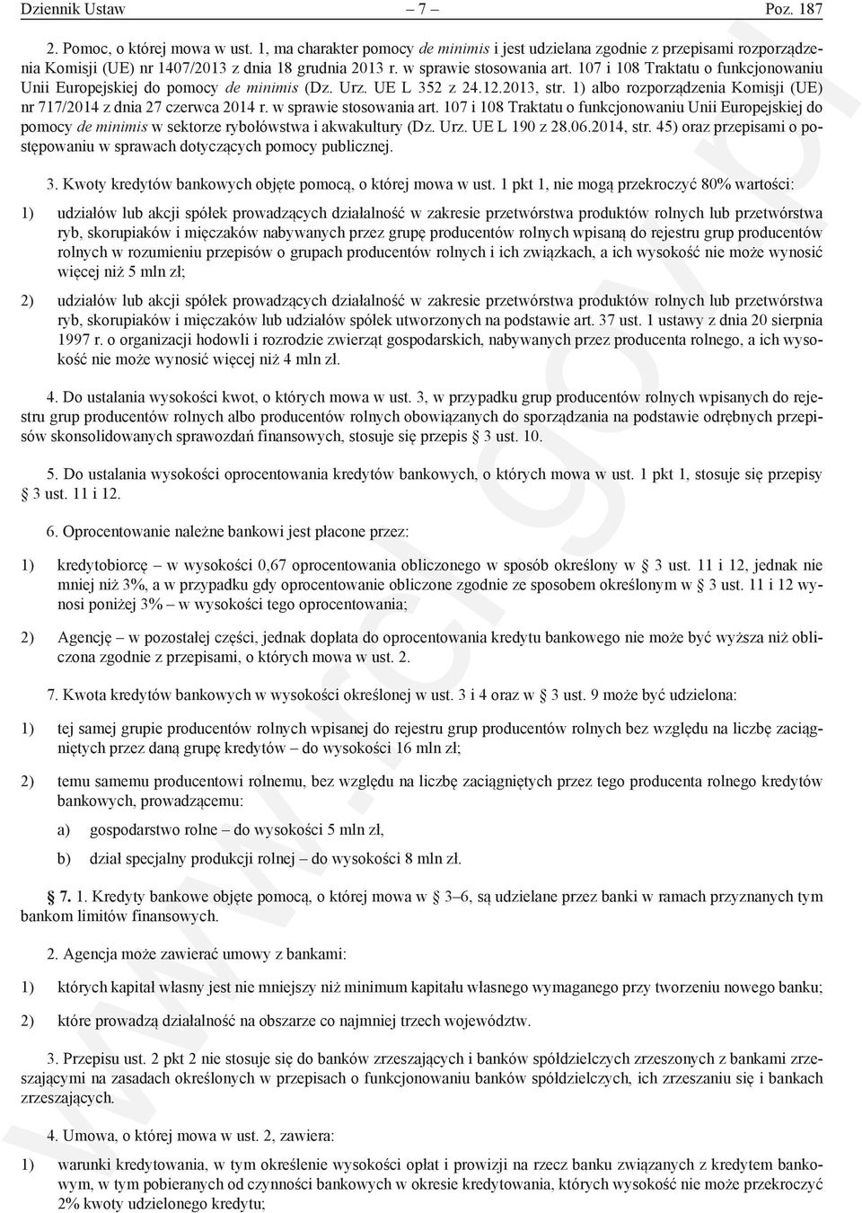 1) albo rozporządzenia Komisji (UE) nr 717/2014 z dnia 27 czerwca 2014 r. w sprawie stosowania art.