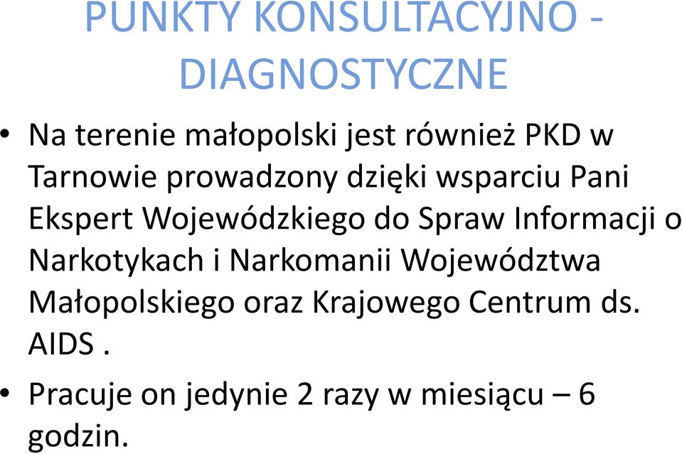 Spraw Informacji o Narkotykach i Narkomanii Województwa Małopolskiego