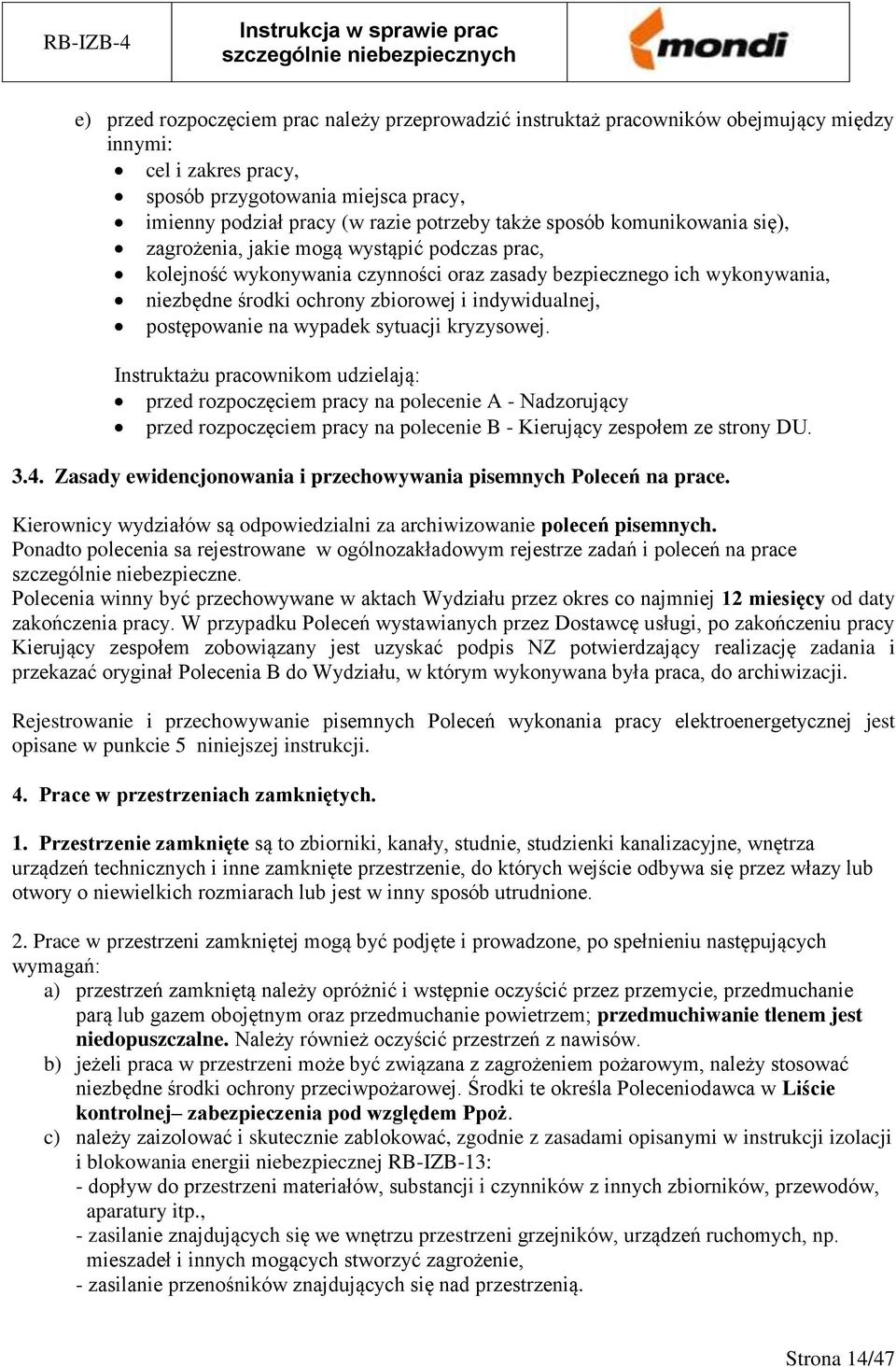 postępowanie na wypadek sytuacji kryzysowej.