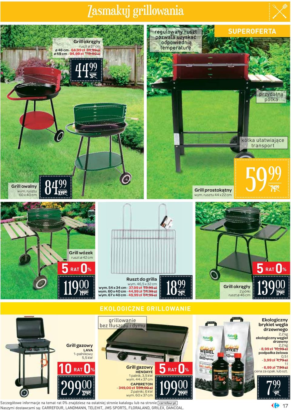 60 x 40 cm - 44, zł 54, zł 119 00 Grill okrągły 149 00 wym.