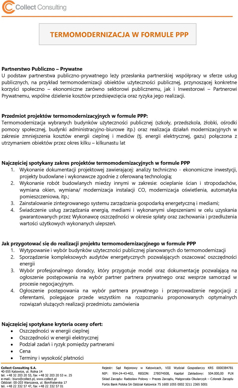 kosztów przedsięwzięcia oraz ryzyka jego realizacji.
