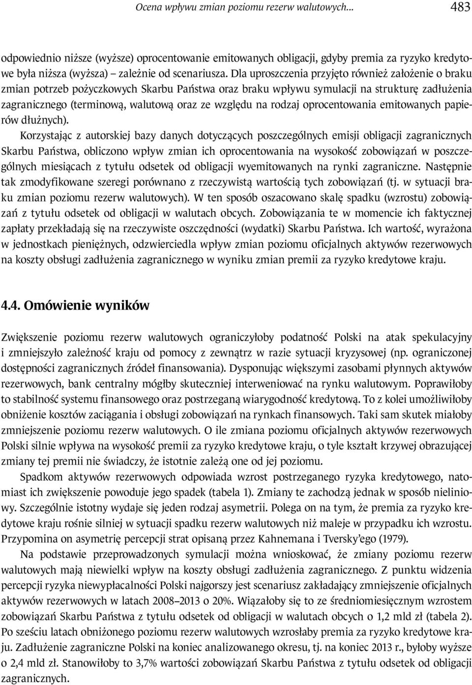 oprocenowania emiowanych papierów dłużnych.