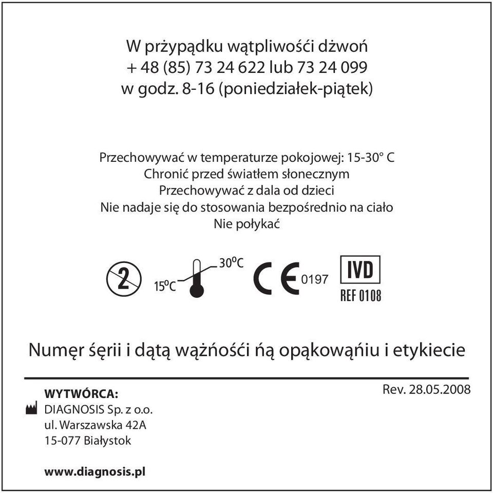 Przechowywaæ z dala od dzieci Nie nadaje siê do stosowania bezpoœrednio na cia³o Nie po³ykaæ 0197 REF0108