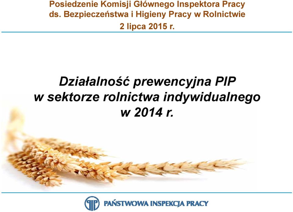 Rolnictwie 2 lipca 2015 r.