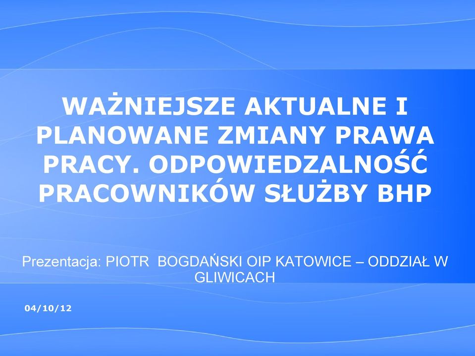 ODPOWIEDZALNOŚĆ PRACOWNIKÓW SŁUŻBY BHP