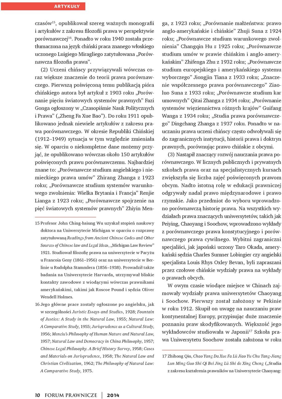 (2) Uczeni chińscy przywiązywali wówczas coraz większe znaczenie do teorii prawa porównawczego.