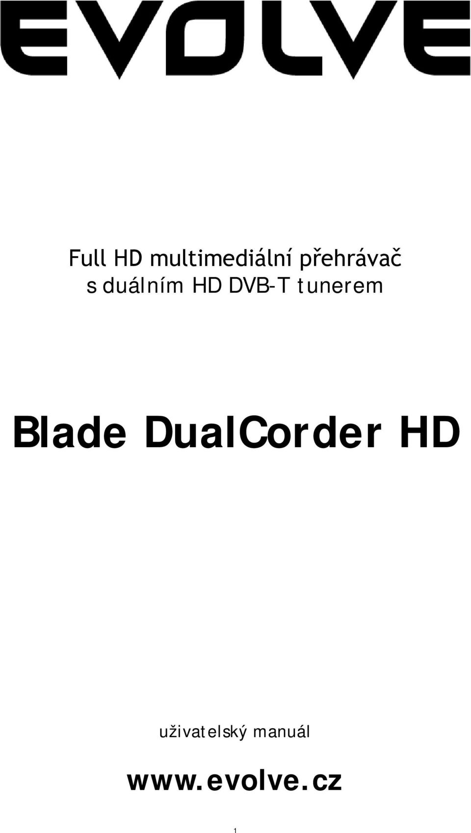 tunerem Blade DualCorder HD