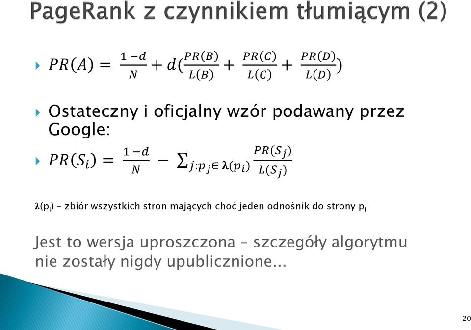 ii ) LL(SS jj ) λλ(p i ) zbiór wszystkich stron mających choć jeden odnośnik do strony