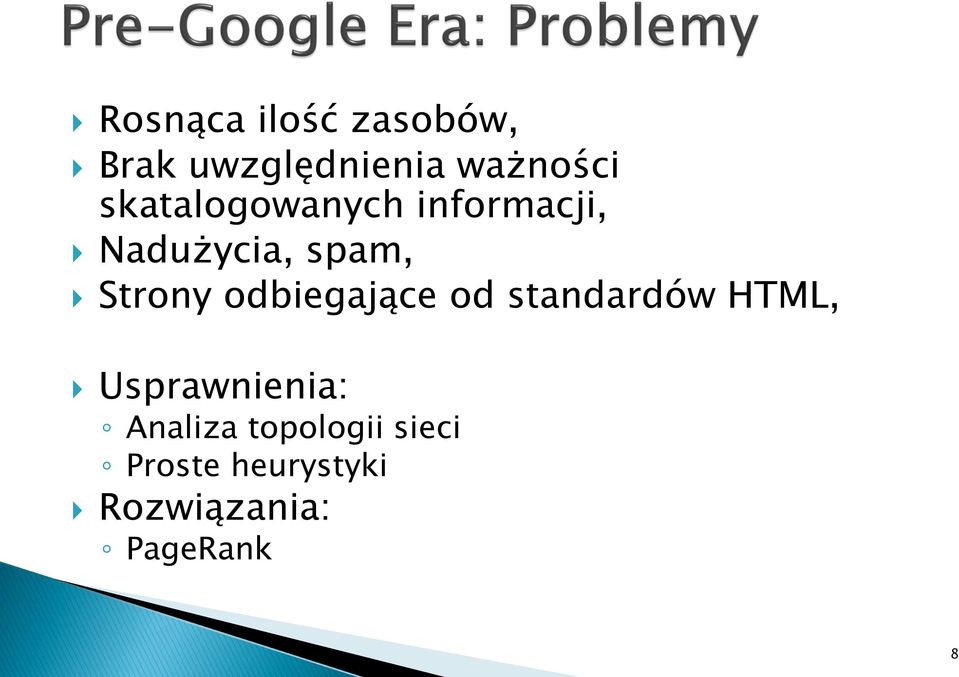 odbiegające od standardów HTML, Usprawnienia: Analiza